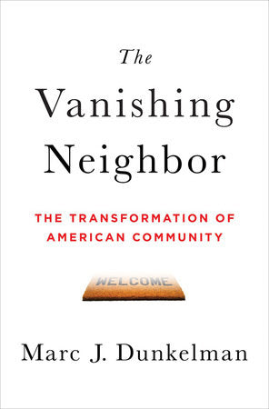 The Vanishing Neighbor Hardcover by Marc Dunkelman