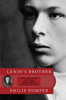 Lenin's Brother Hardcover by Philip Pomper