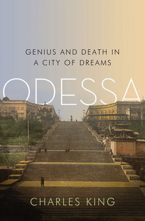 Odessa Hardcover by Charles King