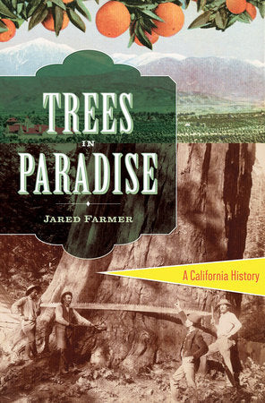 Trees in Paradise Hardcover by Jared Farmer