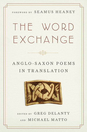 The Word Exchange Hardcover by Greg Delanty;Michael Matto;Seamus Heaney