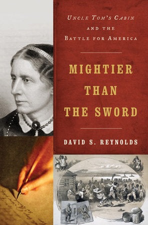 Mightier Than the Sword Hardcover by David S Reynolds