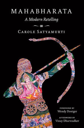 The Mahabharata Hardcover by Carole Satyamurti;Wendy Doniger;Vinay Dharwadker