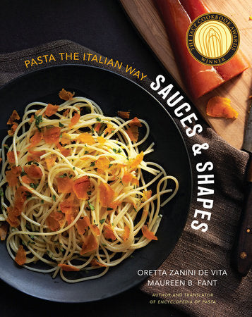 Sauces and Shapes Hardcover by Oretta Zanini De Vita;Maureen B Fant