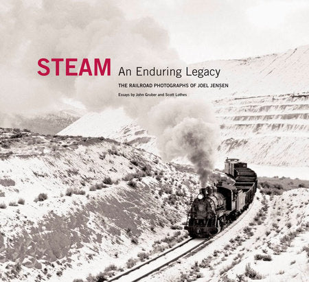 Steam: an Enduring Legacy Hardcover by Joel Jensen