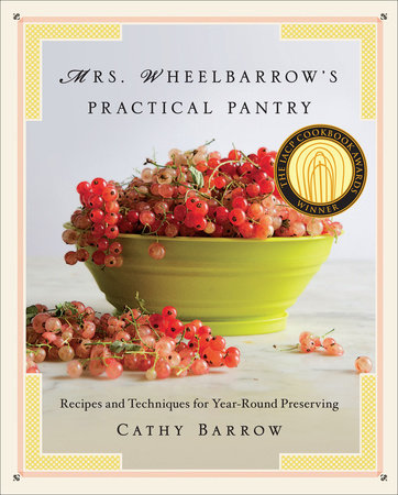 Mrs Wheelbarrow's Practical Pantry