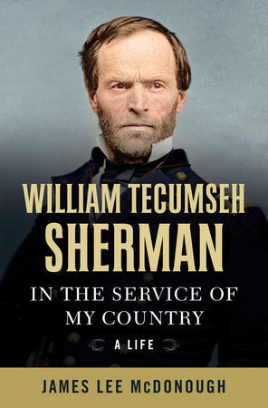 William Tecumseh Sherman Hardcover by James Lee McDonough