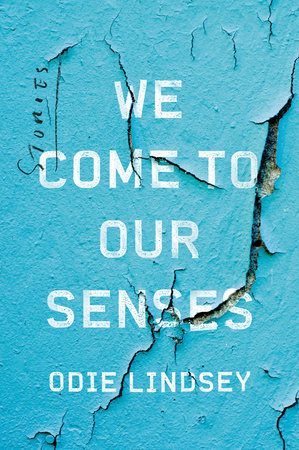 We Come to Our Senses