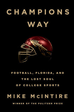 Champions Way Hardcover by Mike McIntire
