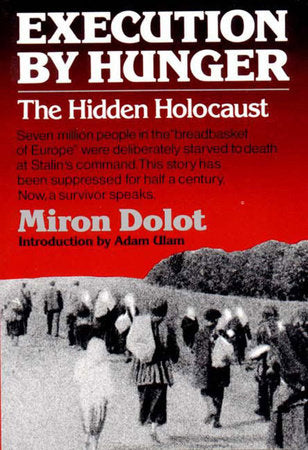 Execution By Hunger Paperback by Miron Dolot