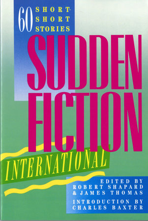 Sudden Fiction International Paperback by Robert Shapard;James Thomas