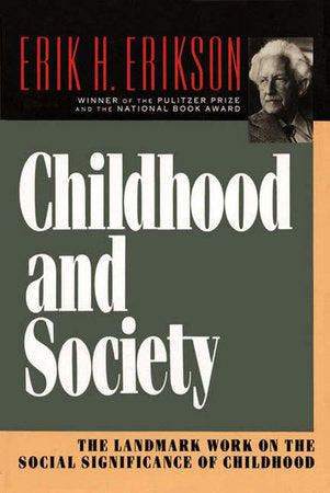 Childhood and Society Paperback by Erik H Erikson
