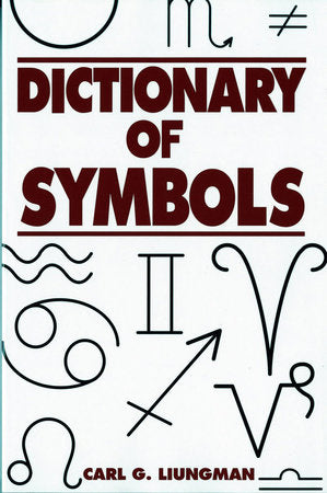 Dictionary of Symbols Paperback by Carl G Liungman
