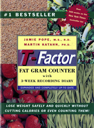 T Factor Fat Gram Counter Paperback by Jamie Pope;Martin Katahn