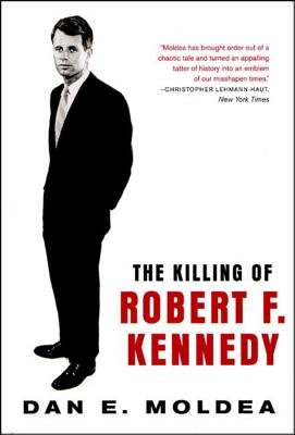 Killing Of Robert F Kennedy Paperback by Dan E Moldea