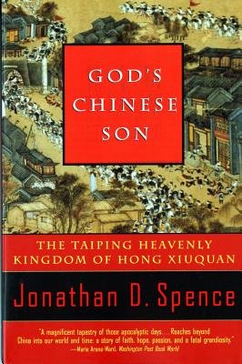 Gods Chinese Son Paperback by Jonathan D Spence