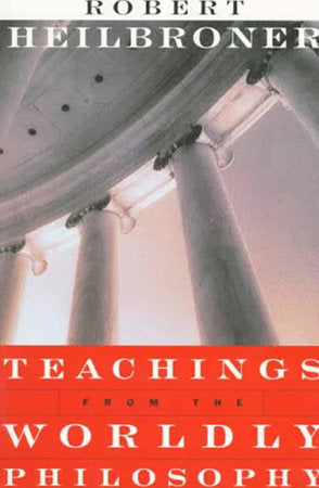 Teachings From the Worldly Philosophy