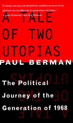Tale Of Two Utopias Paperback by Paul Berman