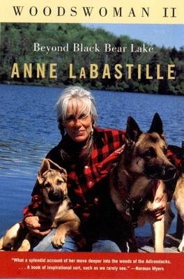 #2 Woodswoman Beyond Black Bear Lake Paperback by Anne Labastille
