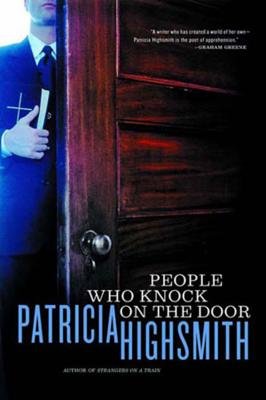 People Who Knock On The Door Paperback by Patricia Highsmith