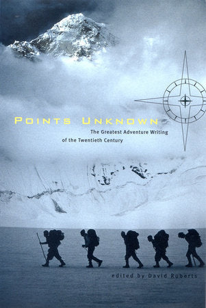 Outside Books Points Unknown Paperback by David Roberts
