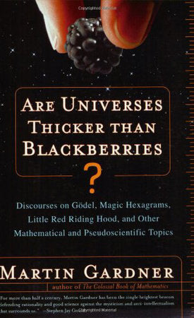 Are Universes Thicker Than Blackberries Paperback by Martin Gardner