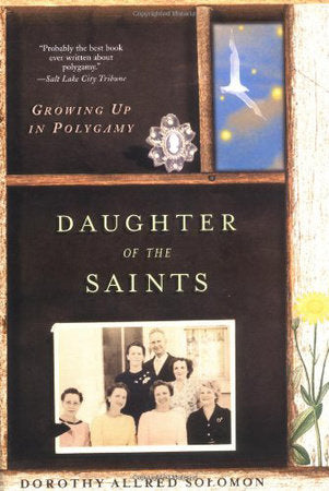 Daughter of the Saints Paperback by Dorothy Allred Solomon
