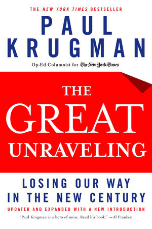 Great Unraveling Paperback by Paul Krugman