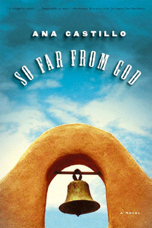 So Far From God Paperback by Ana Castillo