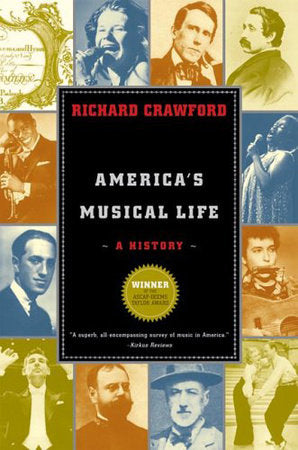 Americas Musical Life Paperback by Richard Crawford