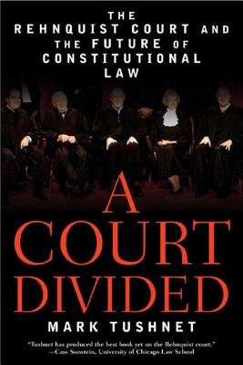 Court Divided Paperback by Mark Tushnet