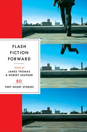 Flash Fiction Forward Paperback by James Thomas;Robert Shapard
