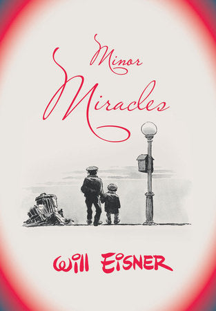 Minor Miracles Paperback by Will Eisner