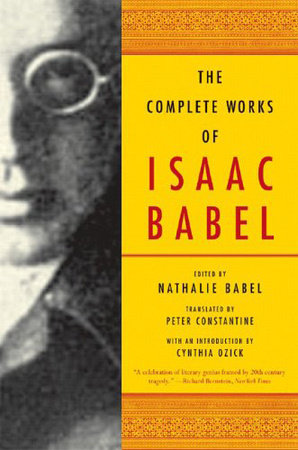Complete Works of Isaac Babel Paperback by Isaac Babel