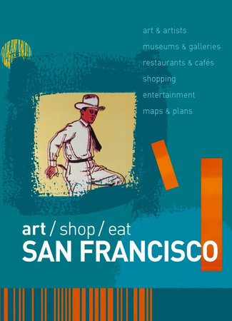 Art Shop Eat San Francisco Paperback by Marlene Goldman;C Springer;R Sterling;T Weaver