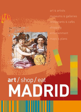 Art Shop Eat Madrid Paperback by Robert Smyth