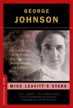Miss Leavitt's Stars Paperback by George Johnson