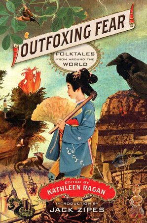 Outfoxing Fear Paperback by Kathleen Ragan;Jack Zipes;Kathleen Ragan