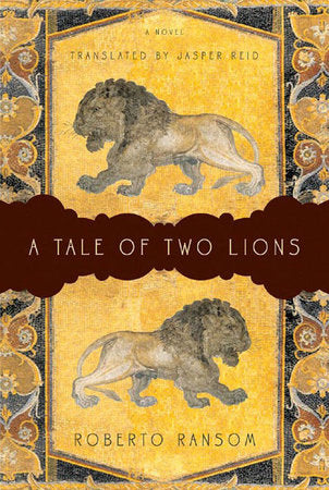 Tale of Two Lions Hardcover by Roberto Ransom;Jasper Reid