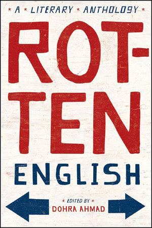 Rotten English Paperback by Dohra Ahmad;Dohra Ahmad