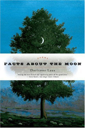 Facts About the Moon Paperback by Dorianne Laux
