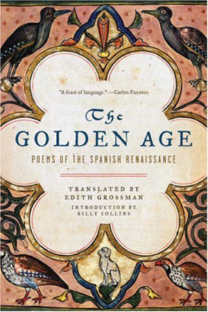 Golden Age Paperback by Edith Grossman;Billy Collins;Edith Grossman