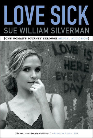 Love Sick Paperback by Sue William Silverman