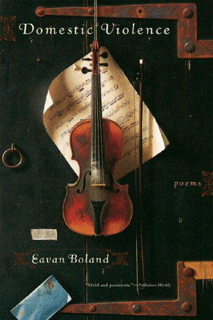 Domestic Violence Paperback by Eavan Boland