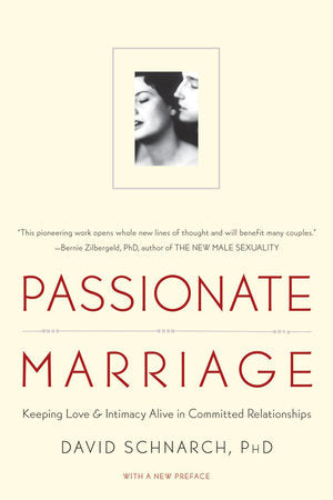 Passionate Marriage Paperback by David Schnarch