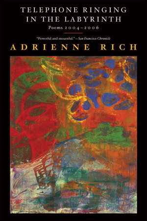 Telephone Ringing in the Labyrinth Paperback by Adrienne Rich