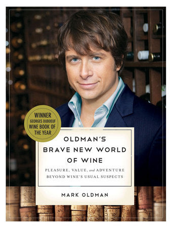 Oldman's Brave New World of Wine Paperback by Mark Oldman