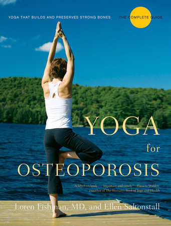 Yoga for Osteoporosis Paperback by Loren Fishman,Md;Ellen Saltonstall