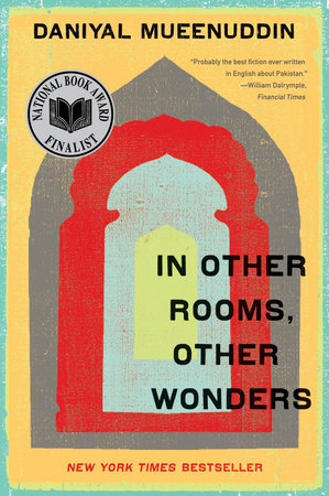 In Other Rooms Other Wonders Paperback by Daniyal Mueenuddin