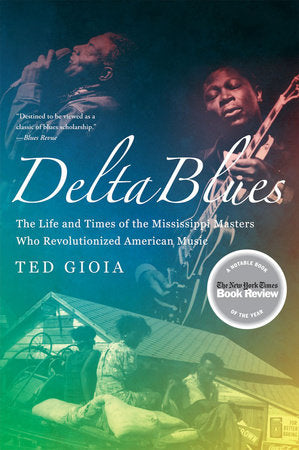 Delta Blues Paperback by Ted Gioia